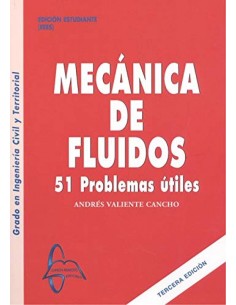 MECANICA DE FLUIDOS 51 PROBLEMAS 3º EDICION